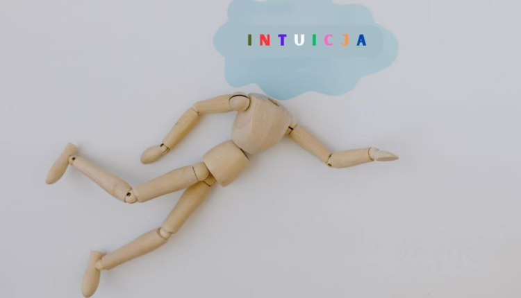 Jak rozwijać intuicję?