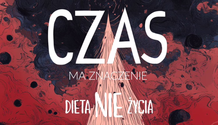 druga edycja kampanii nt. anoreksji - „Dieta (Nie)Życia” pt. „Czas ma znaczenie”. Część działań wsparła Ministra Edukacji udzielając swojego patronatu.